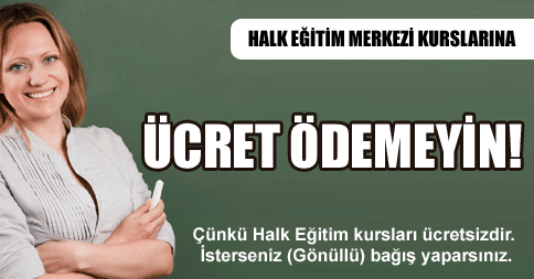 Halk eğitimm kursları ücretli mi