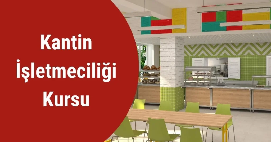 Kantin işletmeciliği kursu, kantin işletebilmek için zorunlu eğitimdir.